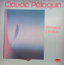 Claude Peloquin - Monsieur L'Indien (Vinyle Usagé)