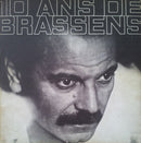 Georges Brassens - 10 Ans De Brassens (Vinyle Usagé)