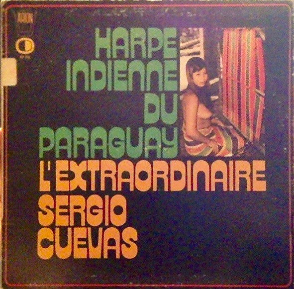 Sergio Cuevas - Harpe Indienne du Paraguay (Vinyle Usagé)