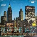 Dusko Goykovich / Various - Beat The Jazz (Variationen Zwischen Jazz Und Beat) (Vinyle Usagé)