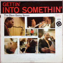 Dave Bailey - Gettin Into Somethin (Vinyle Usagé)