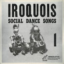 Various - Iroquois Social Dance Songs Volume 1 (Vinyle Usagé)