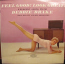 Debbie Drake - Feel Good! Look Great! Exercise Along With Debbie Drake And Noel Regney And His Orchestra (Vinyle Usagé)