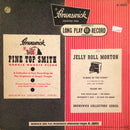 Pine Top Smith / Jelly Roll Morton - Boogie Woogie Piano / A King of the Piano (Vinyle Usagé)