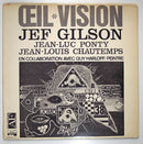 Jef Gilson / Jean Luc Ponty / Jean Louis Chautemps - OEil Vision (Vinyle Usagé)