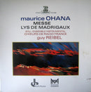 Ohana / Reibel - Messe / Lys De Madrigaux (Vinyle Usagé)