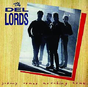 Del Lords - Johnny Comes Marching Home (Vinyle Usagé)