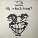 War - Why Cant We Be Friends (Vinyle Usagé)