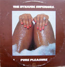 Dynamic Superiors - Pure Pleasure (Vinyle Usagé)