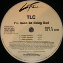 TLC - Im Good At Being Bad (Vinyle Usagé)
