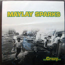 Maylay Sparks - Crazy (Vinyle Usagé)