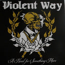 Violent Way - A Need For Something More (Vinyle Usagé)
