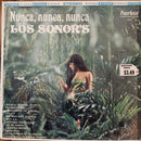 Los Sonor's - Nunca Nunca Nunca (Vinyle Usagé)