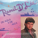 Raoul D' Liz - De Aqui Y De Alla (Vinyle Usagé)