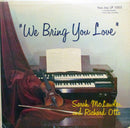 Sarah McLawler / Richard Otto - We Bring You Love (Vinyle Usagé)