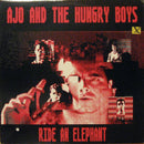 Ajo and The Hungry Boys - Ride An Elephant (Vinyle Usagé)