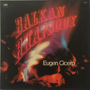 Eugen Cicero - Balkan Rhapsody (Vinyle Usagé)