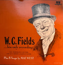 Compilation - W.C. Fileds... His Only Recording Plus 8 Songs By Mae West (Vinyle Usagé)
