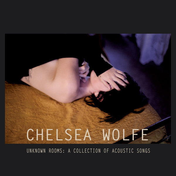 Chelsea Wolfe - Unknown Rooms: A Collection Of Acoustic Songs (Vinyle Usagé)