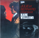 Julie Et Les Fr?res Duguay - Julie Et Bernard Chantent Hank Williams (Vinyle Usagé)