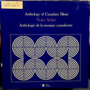 Archer / Various - Anthology Of Canadian Music (Anthologie De La Musique Canadienne) (Vinyle Usagé)