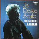 Marie Lord - Je Reste Seule (Vinyle Usagé)