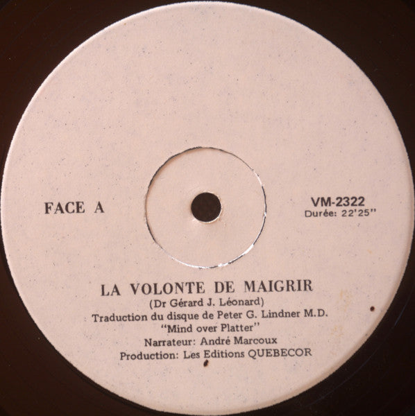 Gerard J Leonard / Andre Marcoux  - La Volonte De Maigrir (Vinyle Usagé)