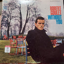 Robert Goulet - Without You (Vinyle Usagé)