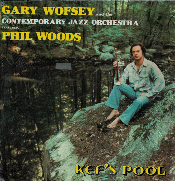 Gary Wofsey / Phil Woods - Kefs Pool (Vinyle Usagé)