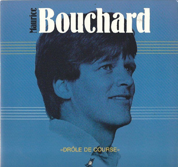 Maurice Bouchard - Drole de Course (Vinyle Usagé)