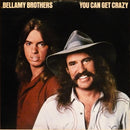 Bellamy Brothers - You Can Get Crazy (Vinyle Usagé)