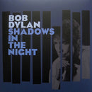 Bob Dylan - Shadows in the Night (Vinyle Usagé)