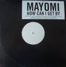 Mayomi - How Can I Get By (Vinyle Usagé)