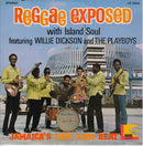 Willie Dickson And The Playboys - Reggae Exposed With Island Soul (Vinyle Usagé)
