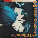 Kas Product - Shoo Shoo / Aint It So Good (Vinyle Usagé)