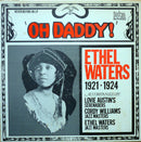 Ethel Waters - Oh Daddy! 1921-1924 (Vinyle Usagé)