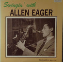 Allen Eager - Swingin' With Allen Eager (Vinyle Usagé)