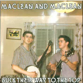 MacLean And MacLean - Suck Their Way To The Top (Vinyle Usagé)