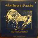 Adventures In Paradise - Youll Never Know (Vinyle Usagé)