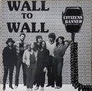 Citizens Banned - Wall To Wall (Vinyle Usagé)
