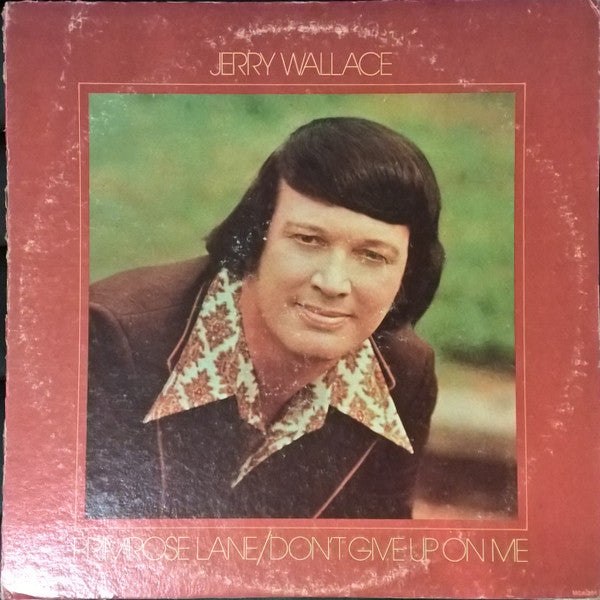 Jerry Wallace - Primrose Lane/Don't Give Up On Me (Vinyle Usagé)