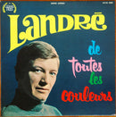 Claude Landre - Landre De Toutes Les Couleurs (Vinyle Usagé)