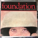 Foundation - When The Smoke Clears (Vinyle Usagé)