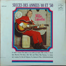 Willie Lamothe - Succes Des Annees 40 Et 50 (Vinyle Usagé)