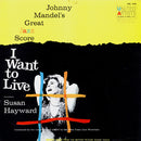 Soundtrack - Johnny Mandel: I Want To Live (Vinyle Usagé)