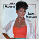 Elaine Machado - Jeito Maneiro (Vinyle Usagé)