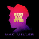 Mac Miller - Best Day Ever (Vinyle Neuf)