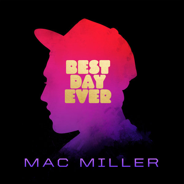 Mac Miller - Best Day Ever (Vinyle Neuf)