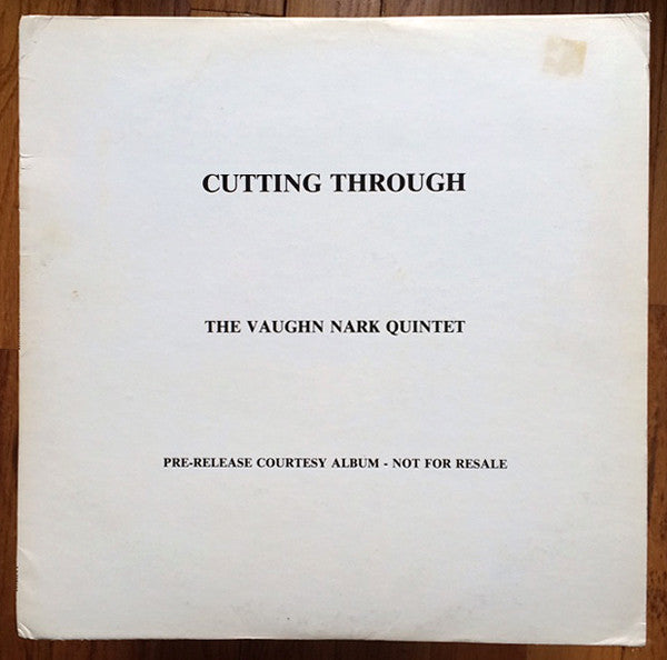 Vaughn Nark - Cutting Through (Vinyle Usagé)