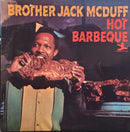 Brother Jack McDuff - Hot Barbeque (Vinyle Usagé)